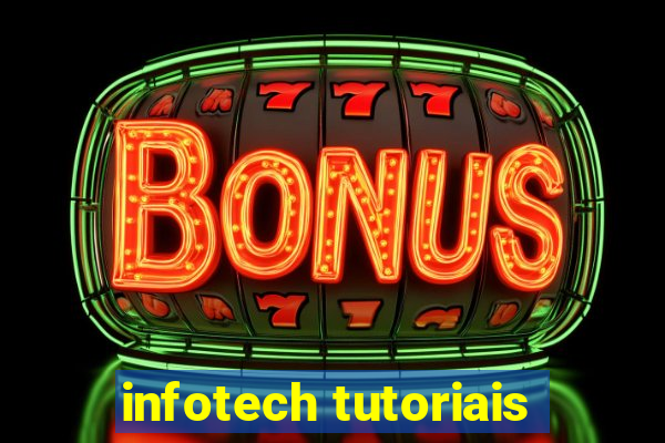 infotech tutoriais